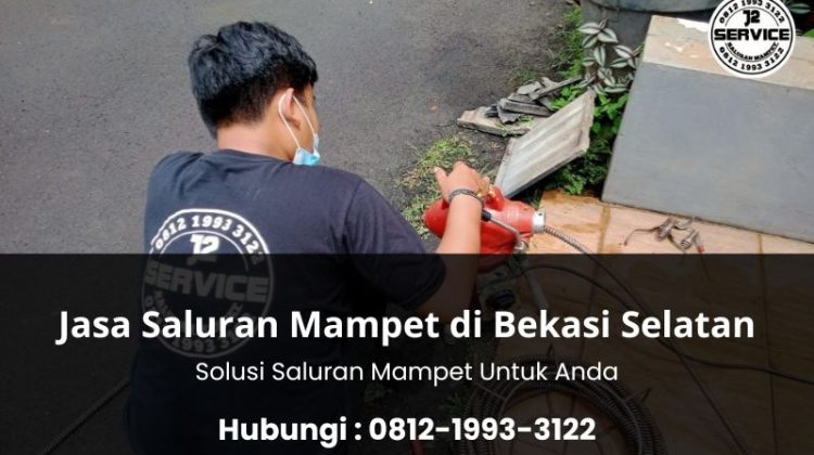 Jasa Saluran Mampet di Bekasi Selatan