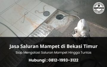 Jasa Saluran Mampet di Bekasi Timur