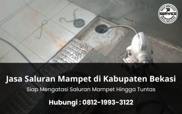 Jasa Saluran Mampet di Kabupaten Bekasi