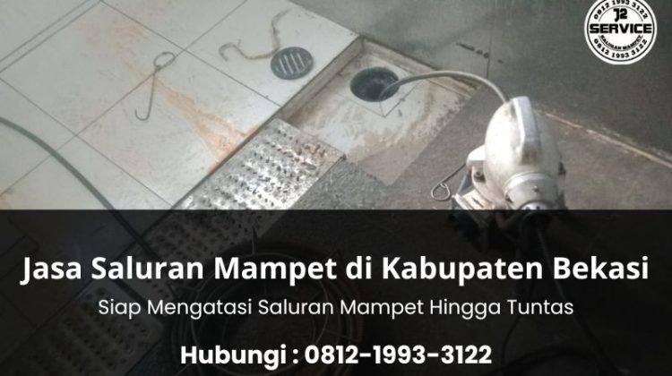 Jasa Saluran Mampet di Kabupaten Bekasi