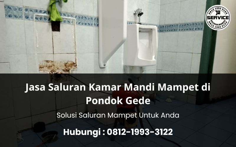 Jasa Saluran Kamar Mandi Mampet di Pondok Gede