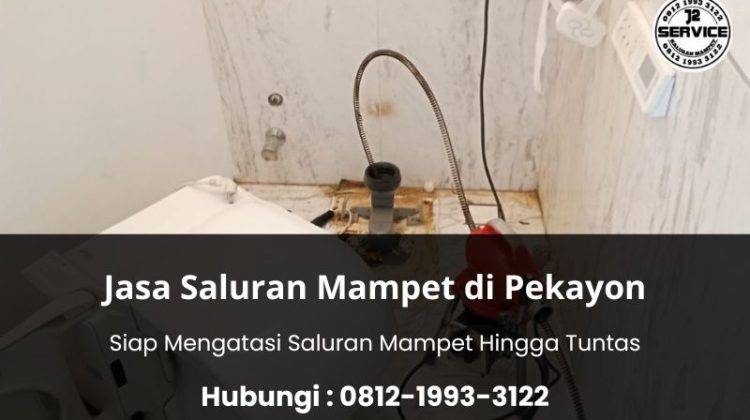 Jasa Saluran Mampet di Pekayon