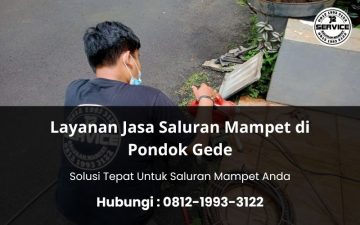 Layanan Jasa Saluran Mampet di Pondok Gede