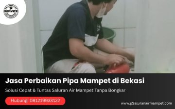 Jasa Perbaikan Pipa Mampet di Bekasi