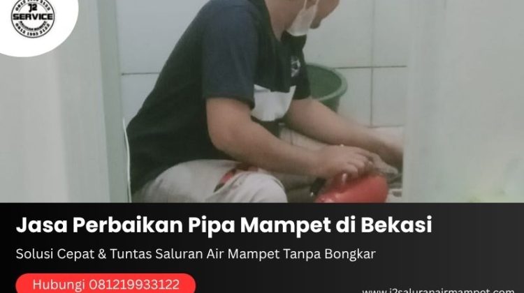 Jasa Perbaikan Pipa Mampet di Bekasi
