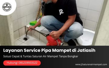 Layanan Service Pipa Mampet di Jatiasih