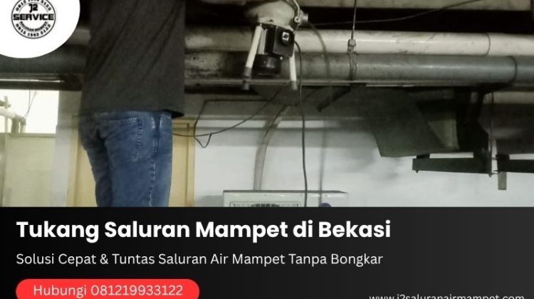 Tukang Saluran Mampet di Bekasi