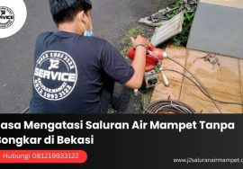 Jasa Mengatasi Saluran Air Mampet Tanpa Bongkar di Bekasi