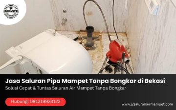 Jasa Saluran Pipa Mampet Tanpa Bongkar di Bekasi