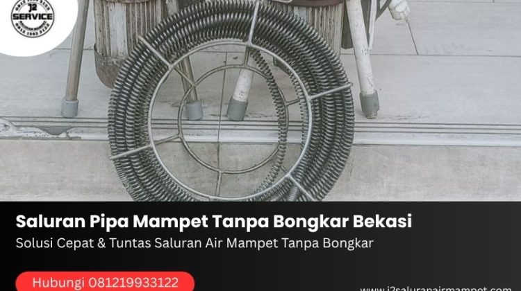 Saluran Pipa Mampet Tanpa Bongkar Bekasi