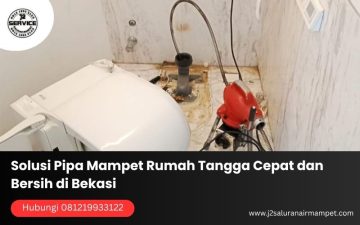 Solusi Pipa Mampet Rumah Tangga Cepat dan Bersih di Bekasi
