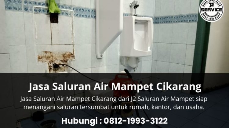 Jasa Saluran Air Mampet Cikarang