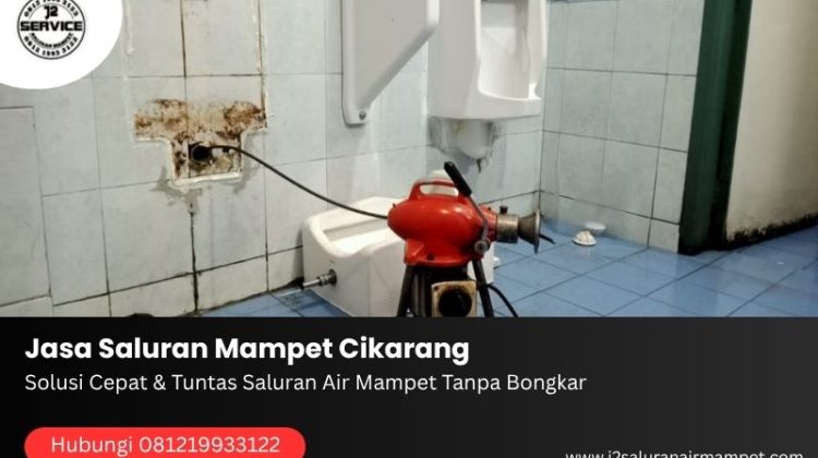 Jasa Saluran Mampet Cikarang