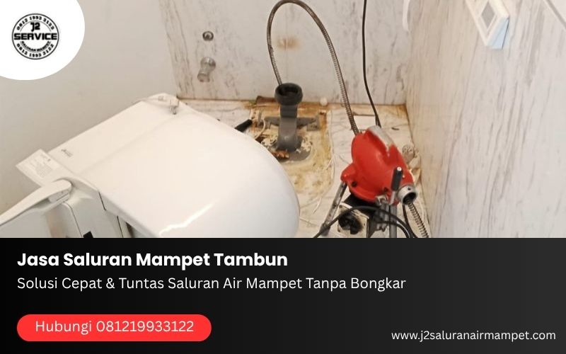 Jasa Saluran Mampet Tambun