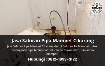 Jasa Saluran Pipa Mampet Cikarang
